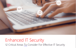12 Critical Areas To Consider For Effective IT Security 1