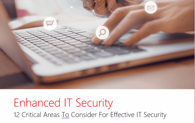 12 Critical Areas To Consider For Effective IT Security
