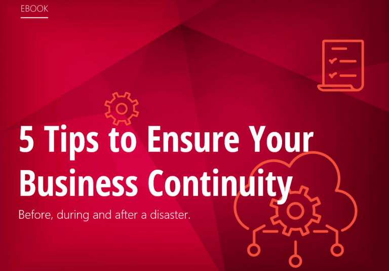 5 Tips To Ensure Your Business Continuity