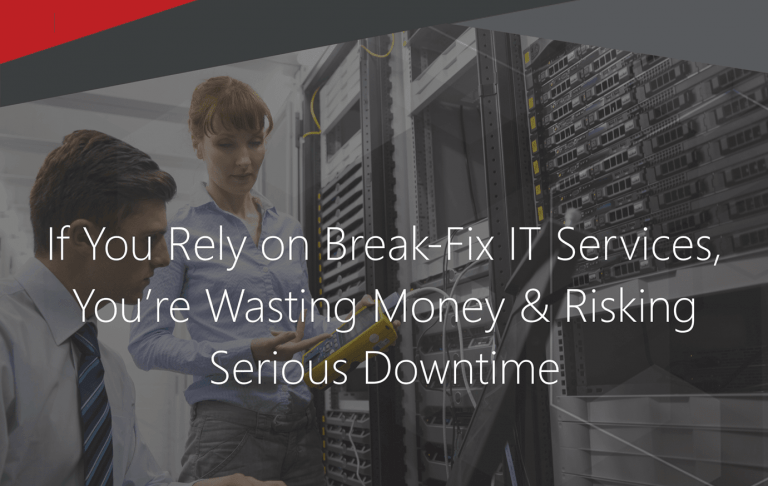 Are You Still Relying On Break-Fix It Services