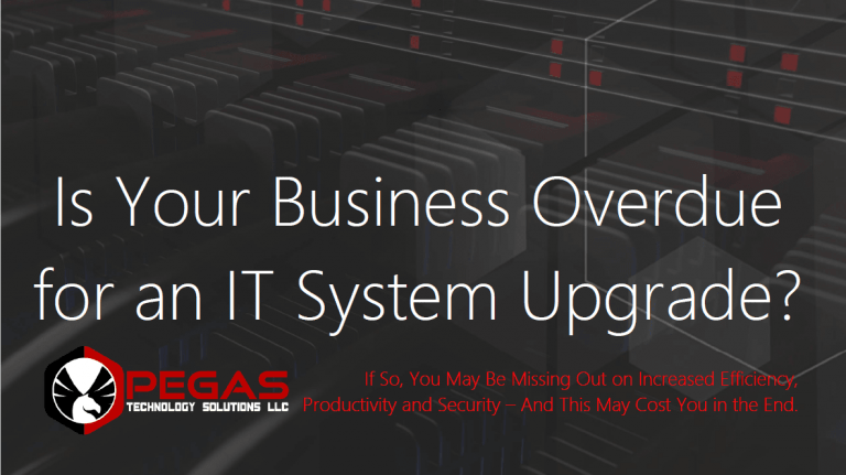 Is Your Business Overdue For An IT System Upgrade?